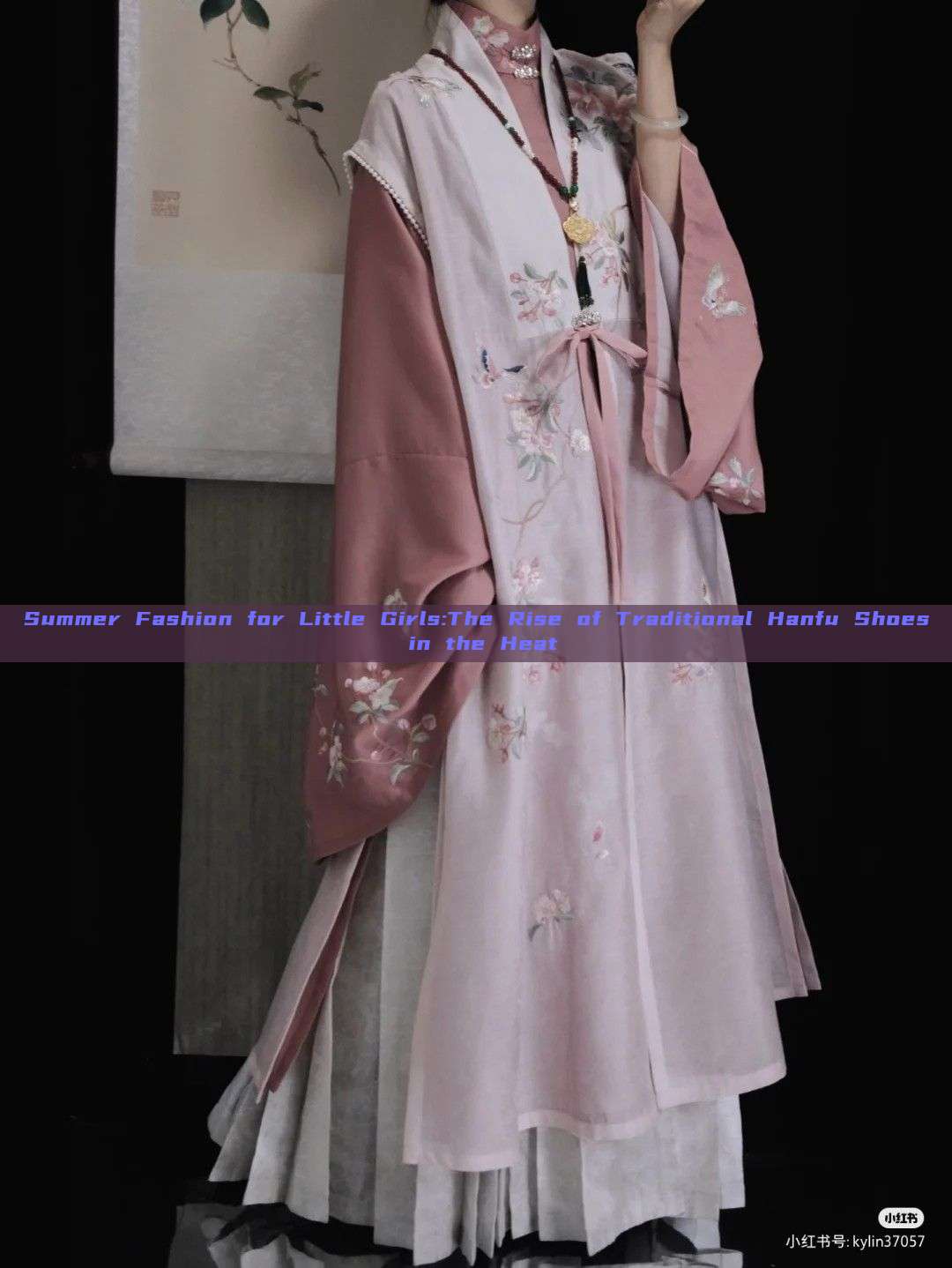 Summer Fashion for Little Girls:The Rise of Traditional Hanfu Shoes in the Heat Summer Fashion for Little Girls:The Rise of Traditional Hanfu Shoes in the Heat