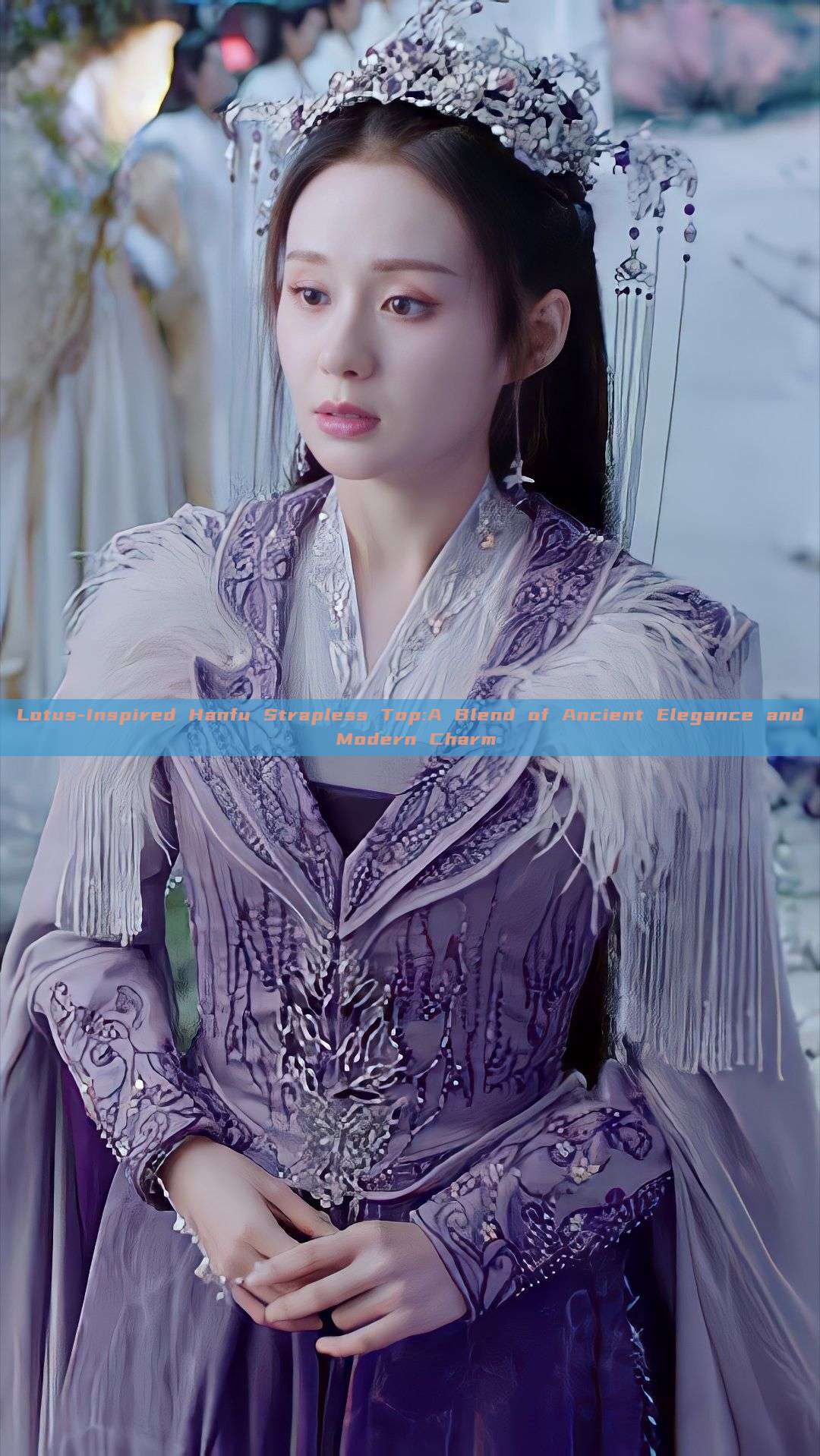 Lotus-Inspired Hanfu Strapless Top:A Blend of Ancient Elegance and Modern Charm Lotus-Inspired Hanfu Strapless Top:A Blend of Ancient Elegance and Modern Charm