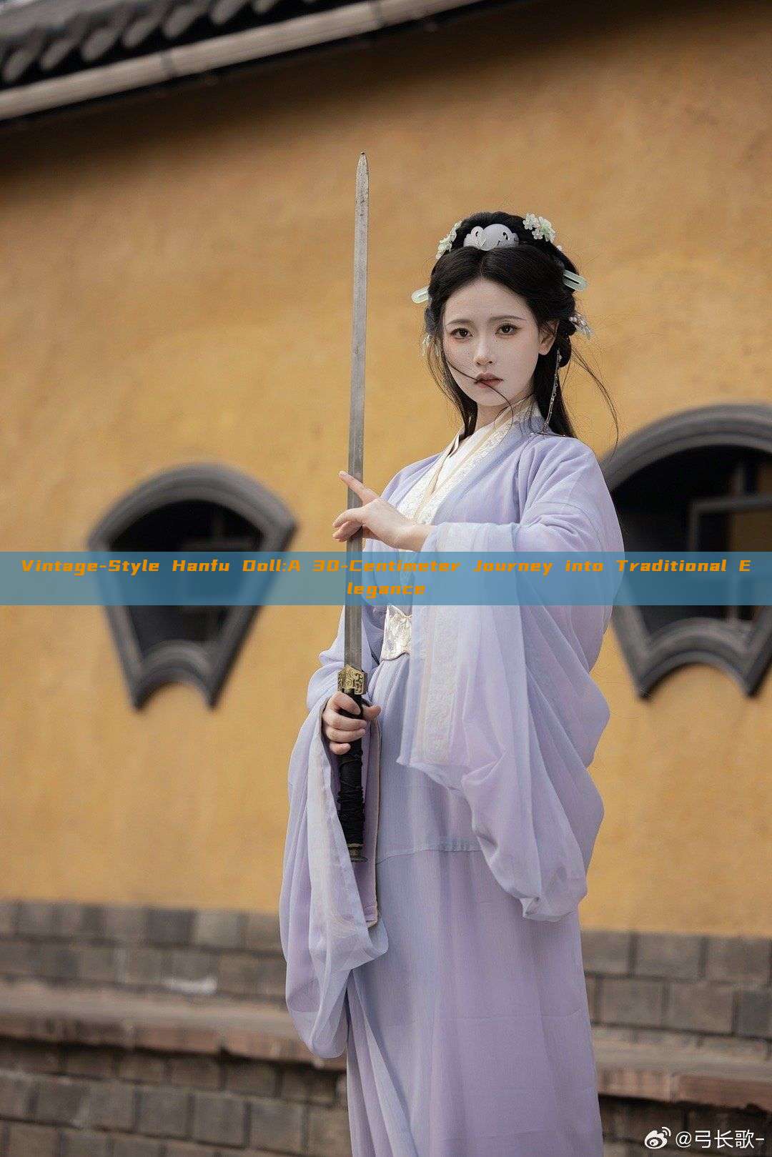 Vintage-Style Hanfu Doll:A 30-Centimeter Journey into Traditional Elegance Vintage-Style Hanfu Doll:A 30-Centimeter Journey into Traditional Elegance
