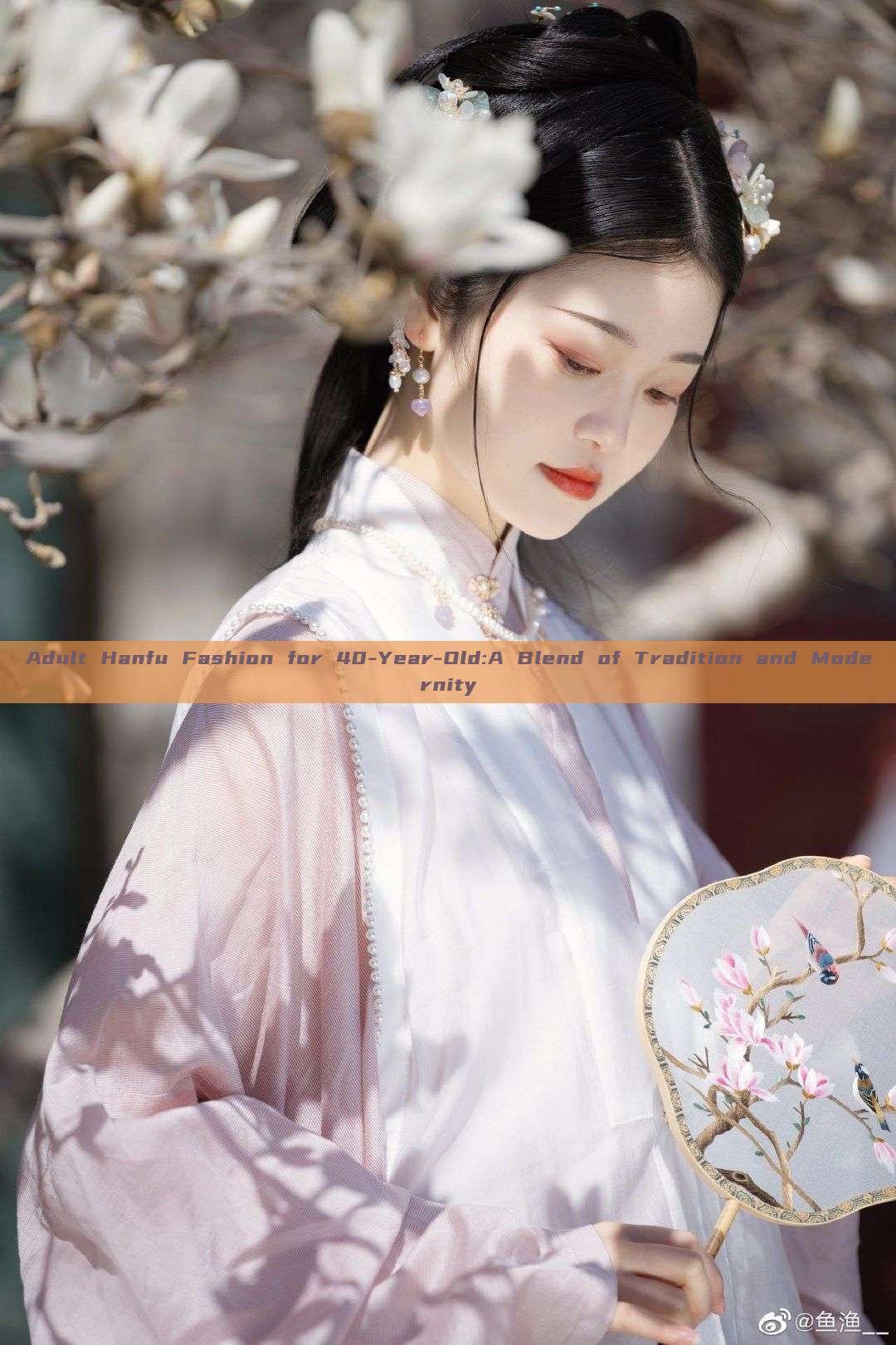 Adult Hanfu Fashion for 40-Year-Old:A Blend of Tradition and Modernity Adult Hanfu Fashion for 40-Year-Old:A Blend of Tradition and Modernity