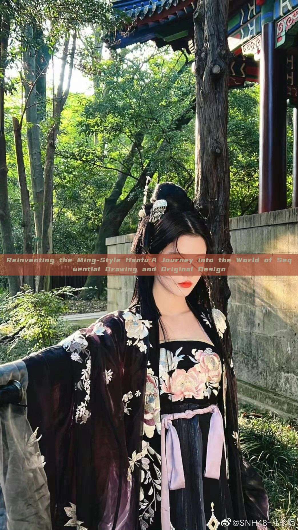 Reinventing the Ming-Style Hanfu:A Journey into the World of Sequential Drawing and Original Design Reinventing the Ming-Style Hanfu:A Journey into the World of Sequential Drawing and Original Design