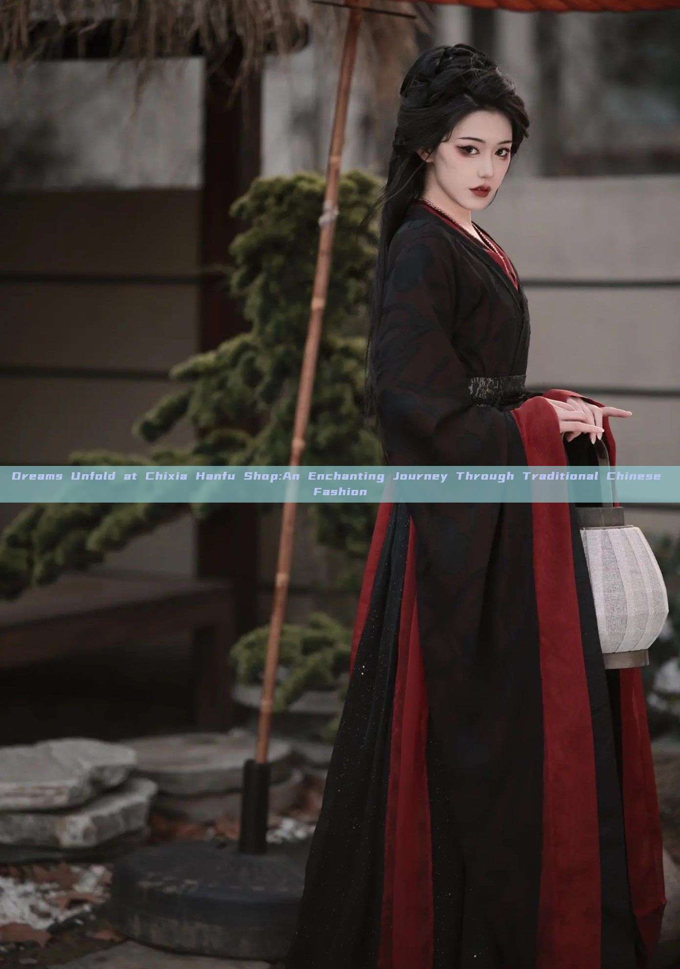 Dreams Unfold at Chixia Hanfu Shop:An Enchanting Journey Through Traditional Chinese Fashion Dreams Unfold at Chixia Hanfu Shop:An Enchanting Journey Through Traditional Chinese Fashion