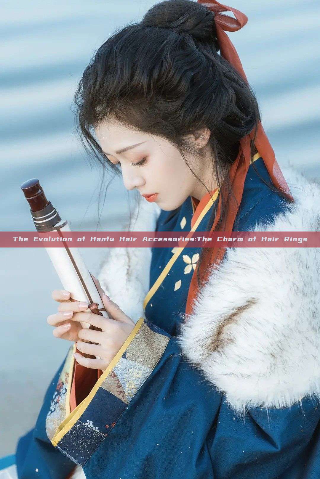 The Evolution of Hanfu Hair Accessories:The Charm of Hair Rings The Evolution of Hanfu Hair Accessories:The Charm of Hair Rings