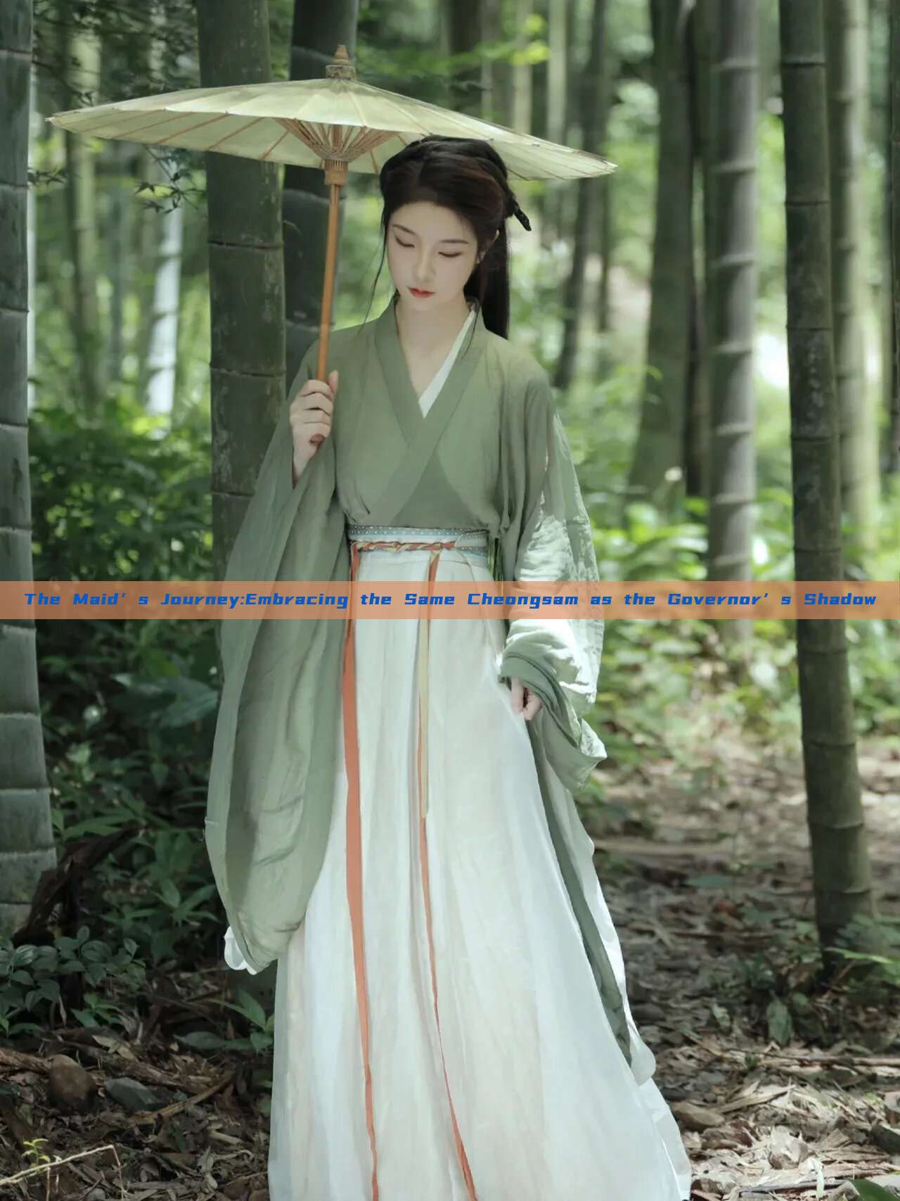 The Maid’s Journey:Embracing the Same Cheongsam as the Governor’s Shadow The Maid’s Journey:Embracing the Same Cheongsam as the Governor’s Shadow