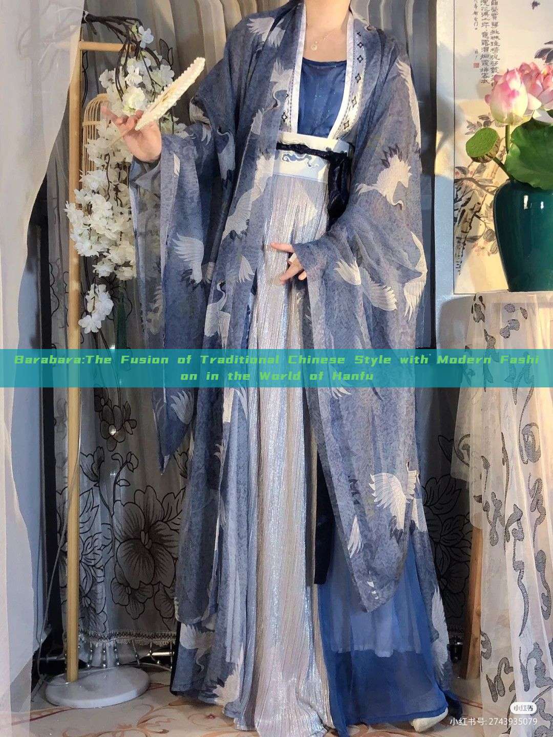 Barabara:The Fusion of Traditional Chinese Style with Modern Fashion in the World of Hanfu Barabara:The Fusion of Traditional Chinese Style with Modern Fashion in the World of Hanfu