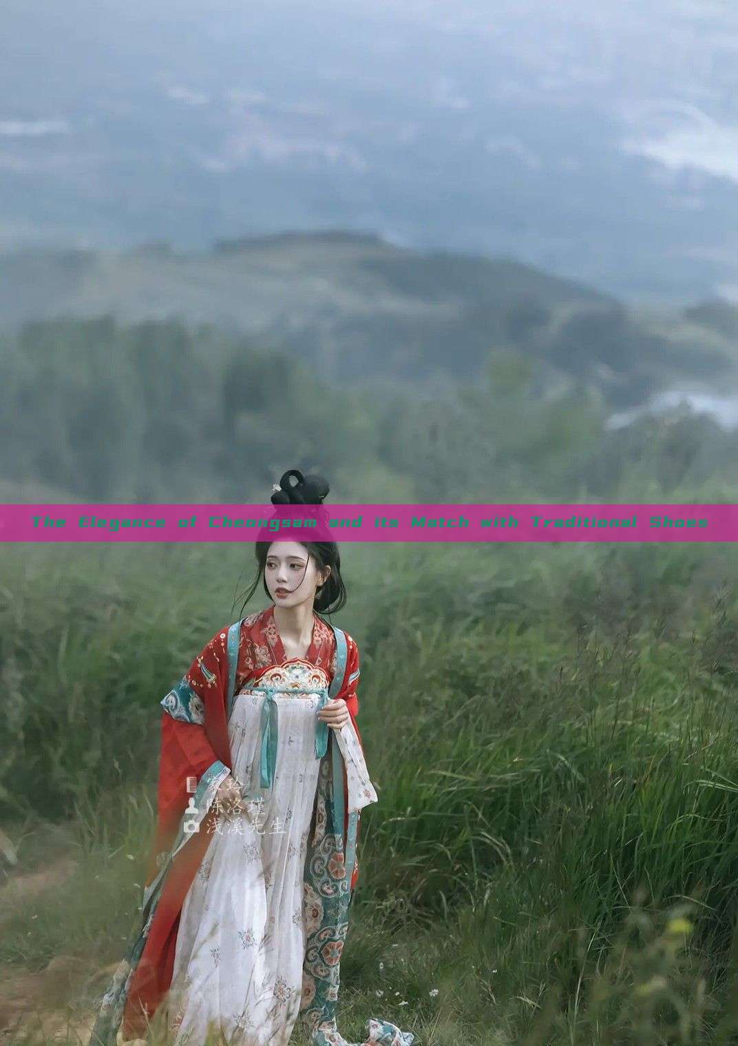 The Elegance of Cheongsam and its Match with Traditional Shoes The Elegance of Cheongsam and its Match with Traditional Shoes