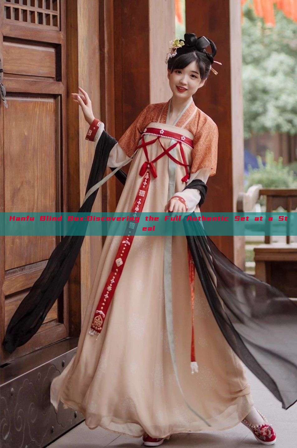 Hanfu Blind Box:Discovering the Full Authentic Set at a Steal Hanfu Blind Box:Discovering the Full Authentic Set at a Steal