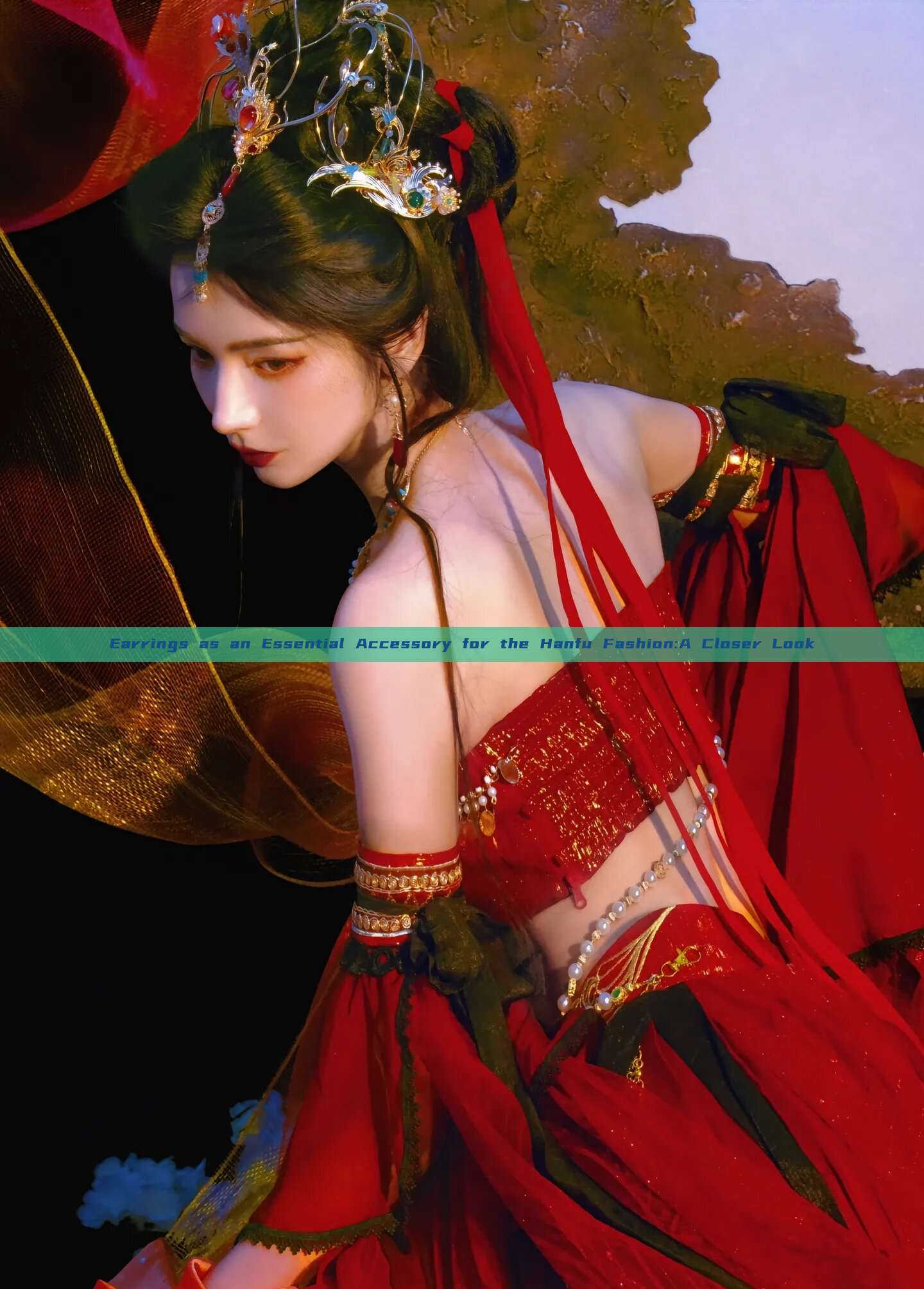 Earrings as an Essential Accessory for the Hanfu Fashion:A Closer Look Earrings as an Essential Accessory for the Hanfu Fashion:A Closer Look