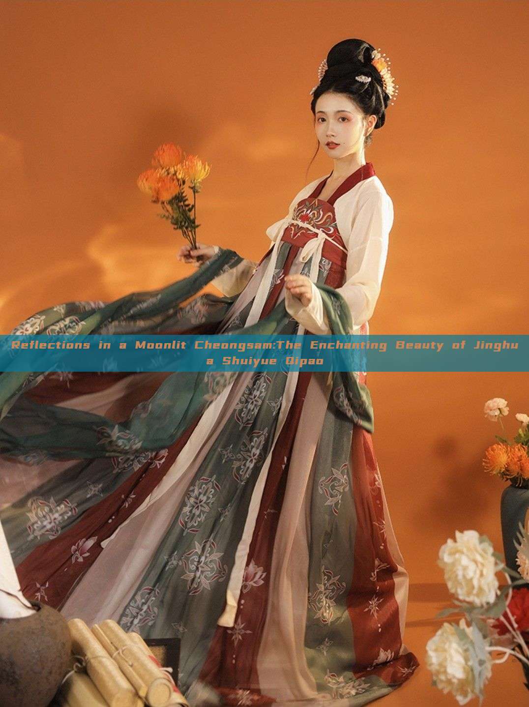 Reflections in a Moonlit Cheongsam:The Enchanting Beauty of Jinghua Shuiyue Qipao Reflections in a Moonlit Cheongsam:The Enchanting Beauty of Jinghua Shuiyue Qipao