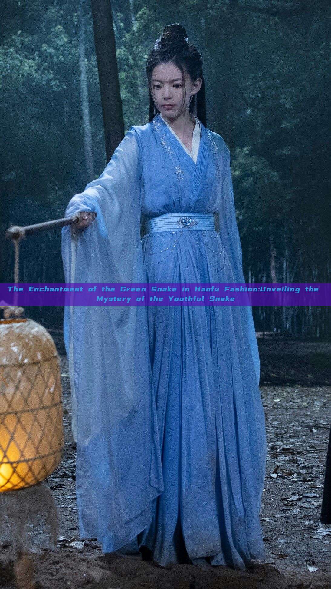 The Enchantment of the Green Snake in Hanfu Fashion:Unveiling the Mystery of the Youthful Snake The Enchantment of the Green Snake in Hanfu Fashion:Unveiling the Mystery of the Youthful Snake