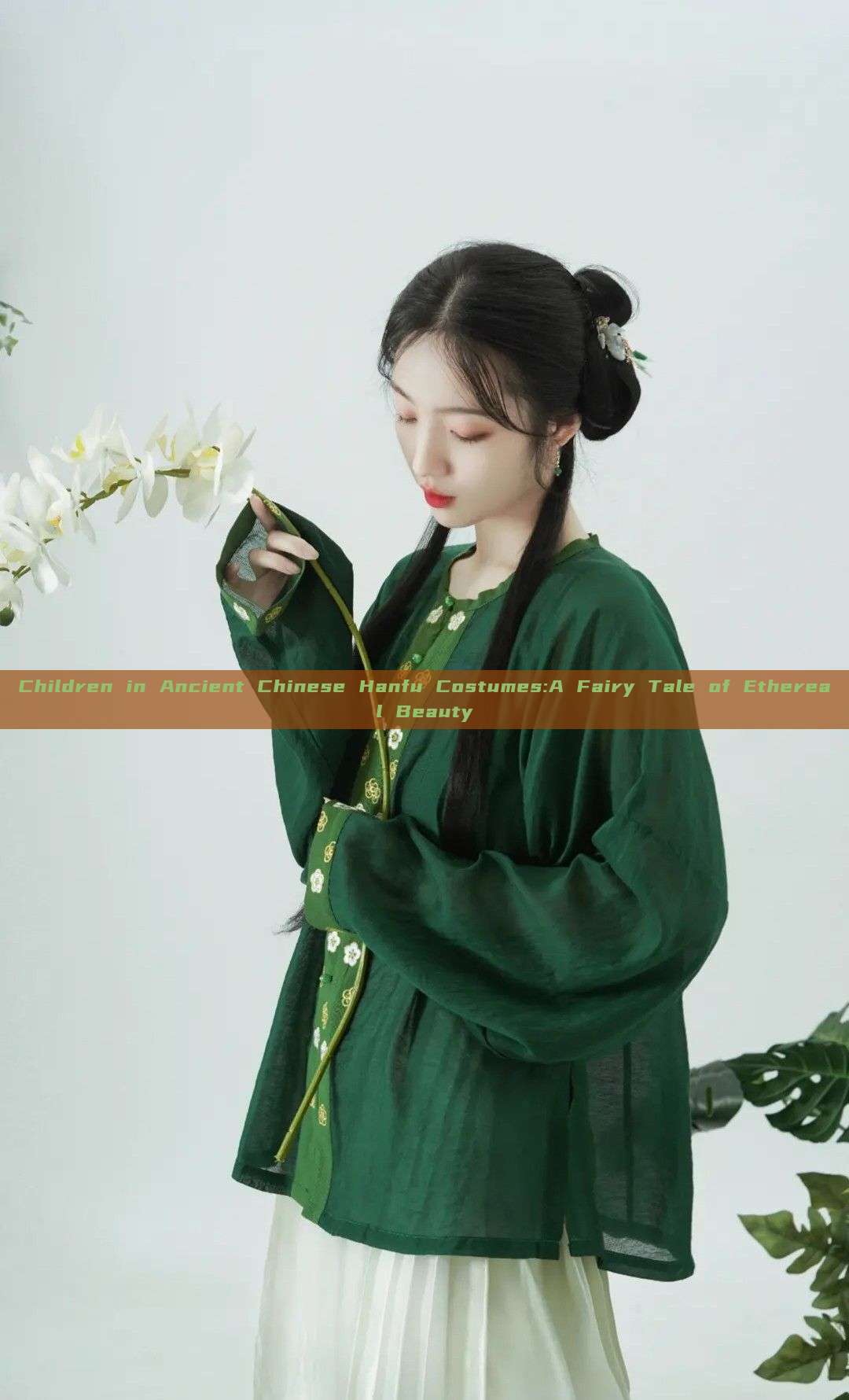 Children in Ancient Chinese Hanfu Costumes:A Fairy Tale of Ethereal Beauty Children in Ancient Chinese Hanfu Costumes:A Fairy Tale of Ethereal Beauty