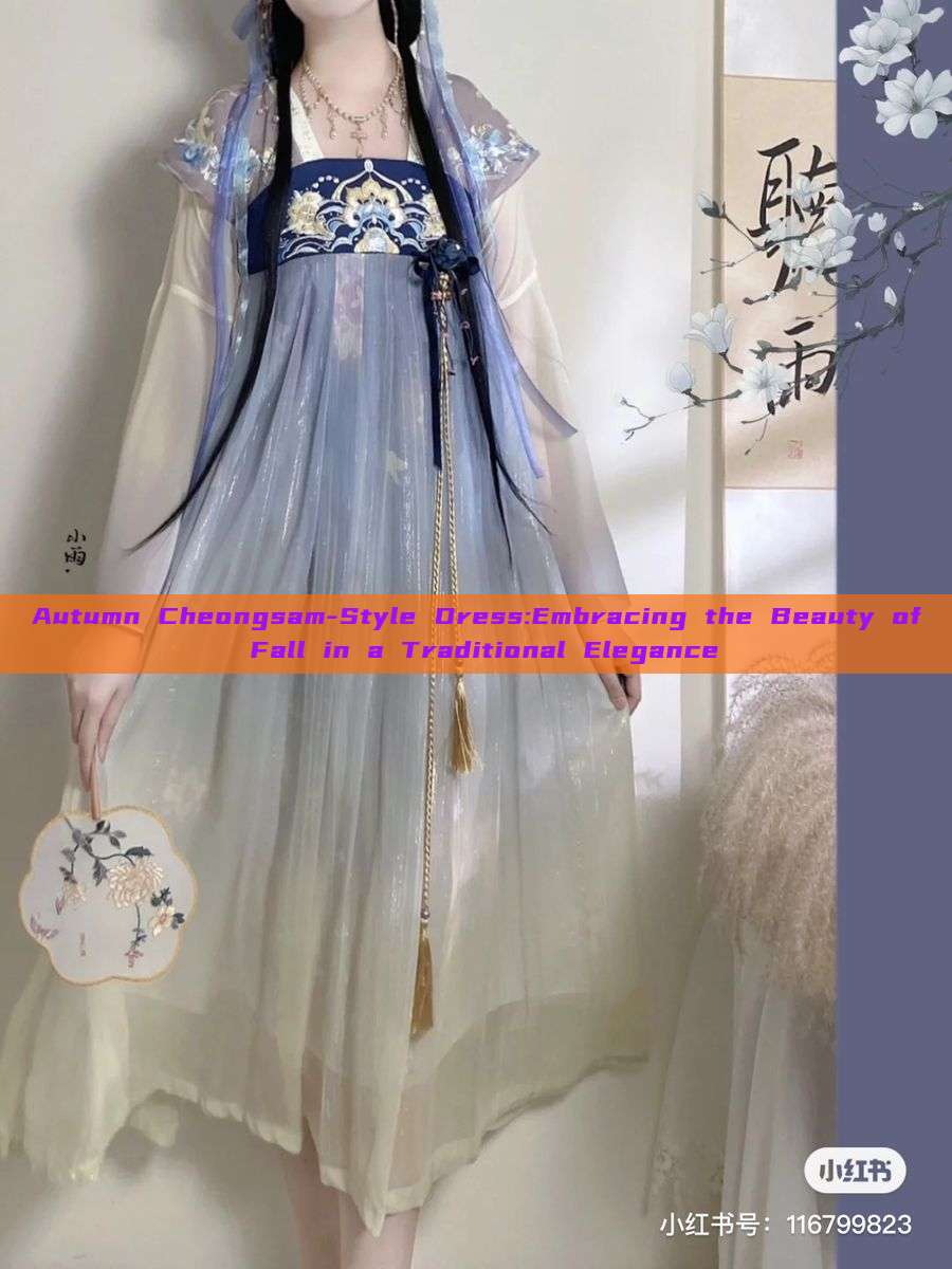 Autumn Cheongsam-Style Dress:Embracing the Beauty of Fall in a Traditional Elegance