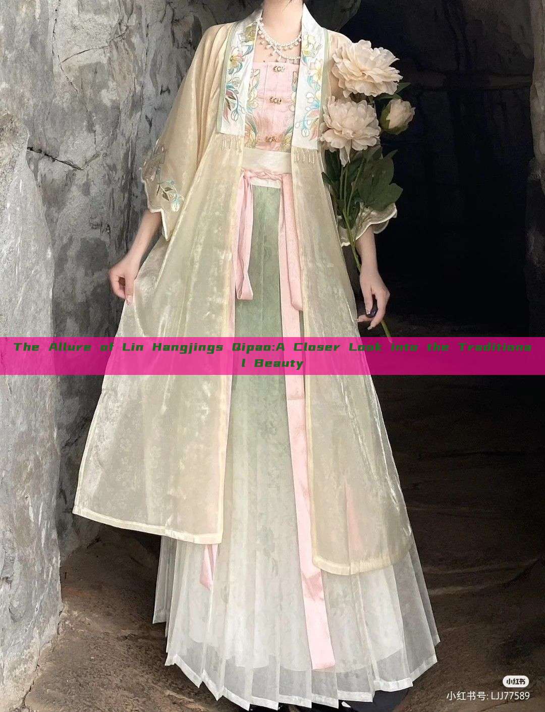 The Allure of Lin Hangjings Qipao:A Closer Look into the Traditional Beauty The Allure of Lin Hangjings Qipao:A Closer Look into the Traditional Beauty