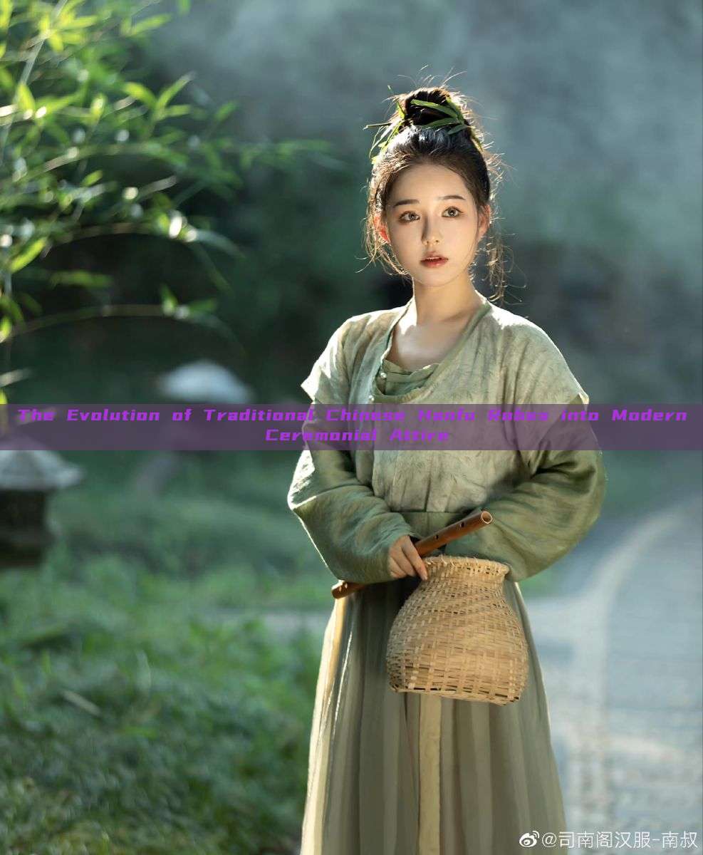 The Evolution of Traditional Chinese Hanfu Robes into Modern Ceremonial Attire