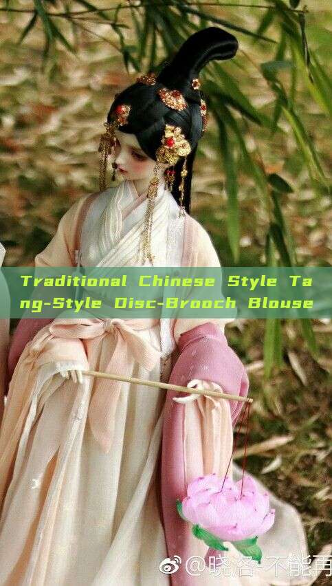 Traditional Chinese Style Tang-Style Disc-Brooch Blouse Traditional Chinese Style Tang-Style Disc-Brooch Blouse