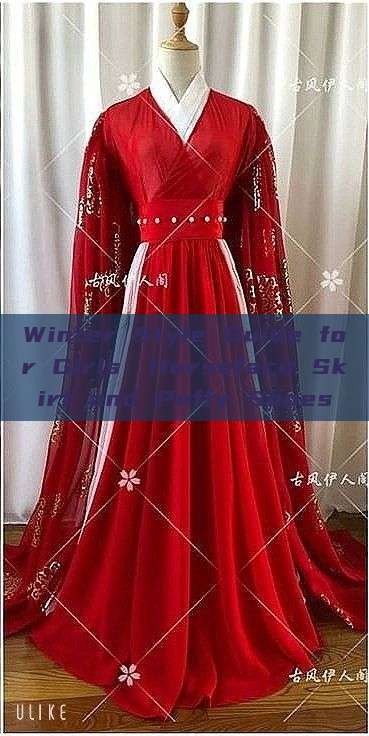Winter Style Guide for Girls’Horseface Skirt and Puffy Shoes