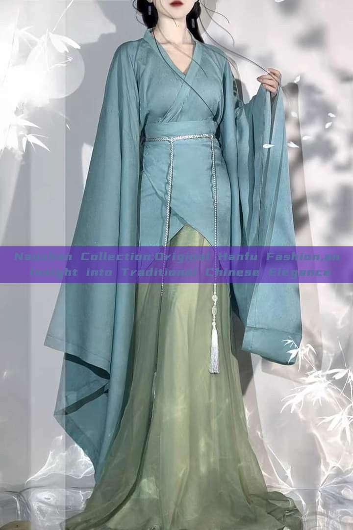 Nanshan Collection:Original Hanfu Fashion,an Insight into Traditional Chinese Elegance Nanshan Collection:Original Hanfu Fashion,an Insight into Traditional Chinese Elegance