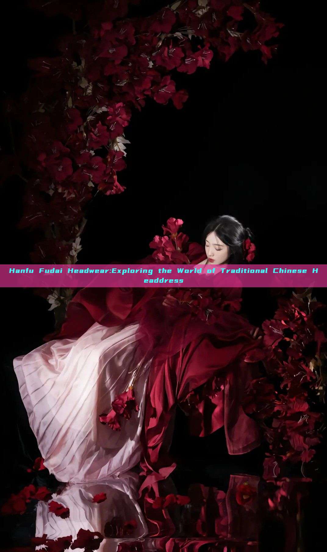 Hanfu Fudai Headwear:Exploring the World of Traditional Chinese Headdress Hanfu Fudai Headwear:Exploring the World of Traditional Chinese Headdress
