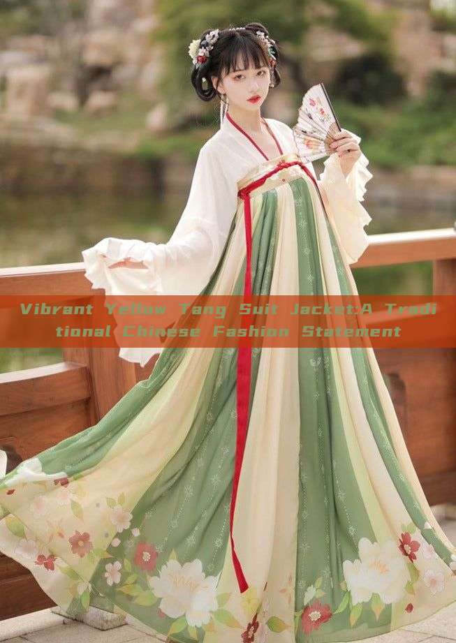 Vibrant Yellow Tang Suit Jacket:A Traditional Chinese Fashion Statement Vibrant Yellow Tang Suit Jacket:A Traditional Chinese Fashion Statement