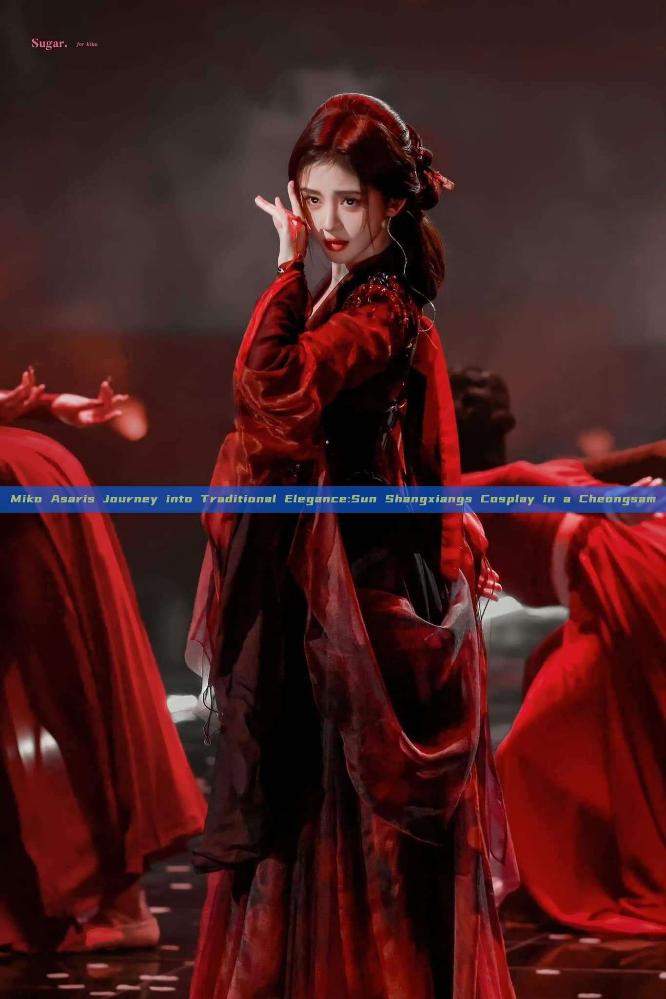 Miko Asaris Journey into Traditional Elegance:Sun Shangxiangs Cosplay in a Cheongsam