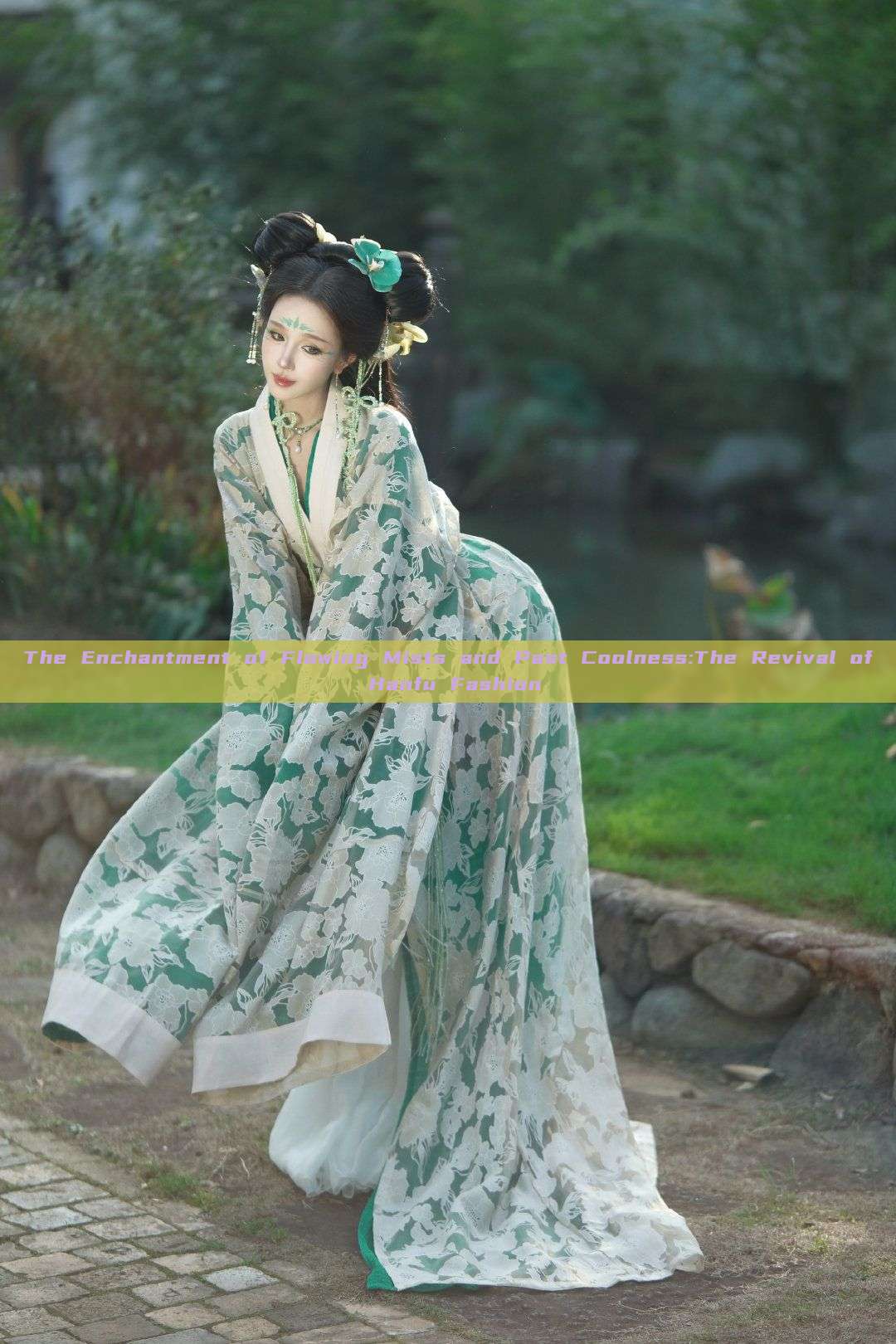 The Enchantment of Flowing Mists and Past Coolness:The Revival of Hanfu Fashion The Enchantment of Flowing Mists and Past Coolness:The Revival of Hanfu Fashion