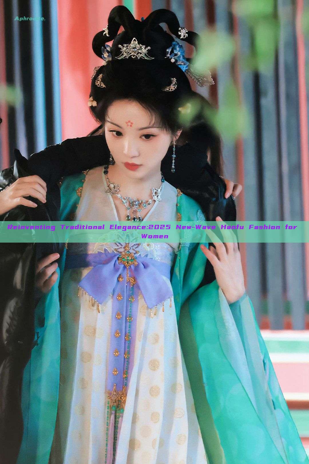 Reinventing Traditional Elegance:2025 New-Wave Hanfu Fashion for Women Reinventing Traditional Elegance:2025 New-Wave Hanfu Fashion for Women