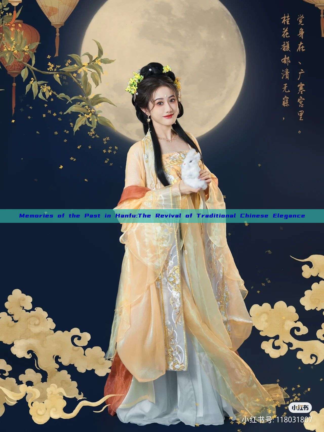 Memories of the Past in Hanfu:The Revival of Traditional Chinese Elegance