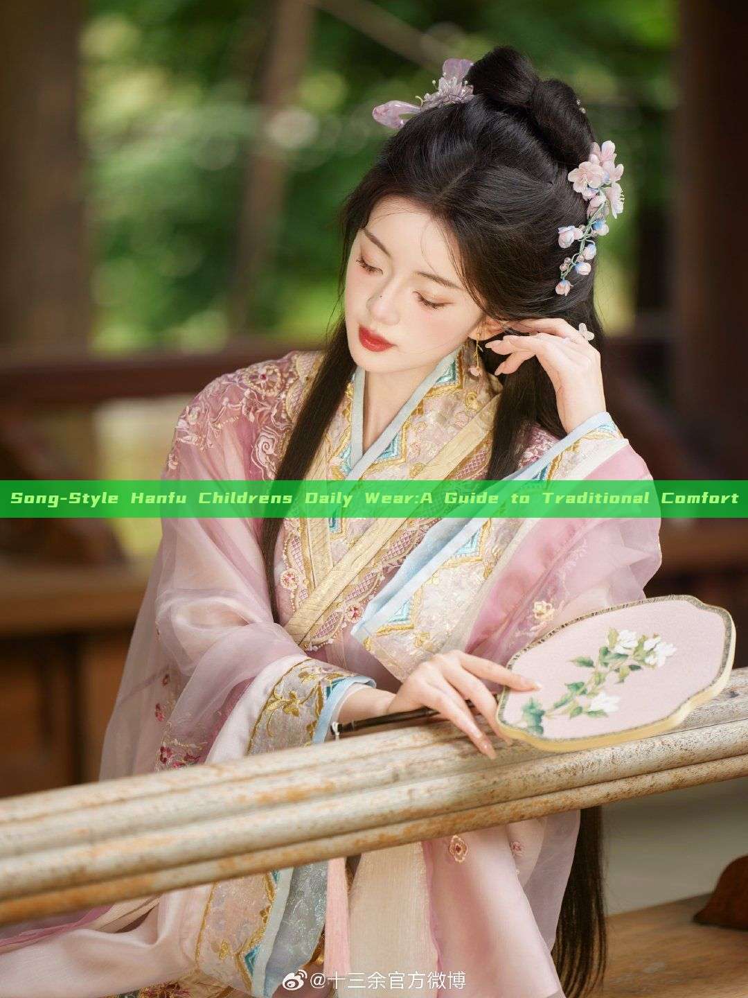 Song-Style Hanfu Childrens Daily Wear:A Guide to Traditional Comfort Song-Style Hanfu Childrens Daily Wear:A Guide to Traditional Comfort