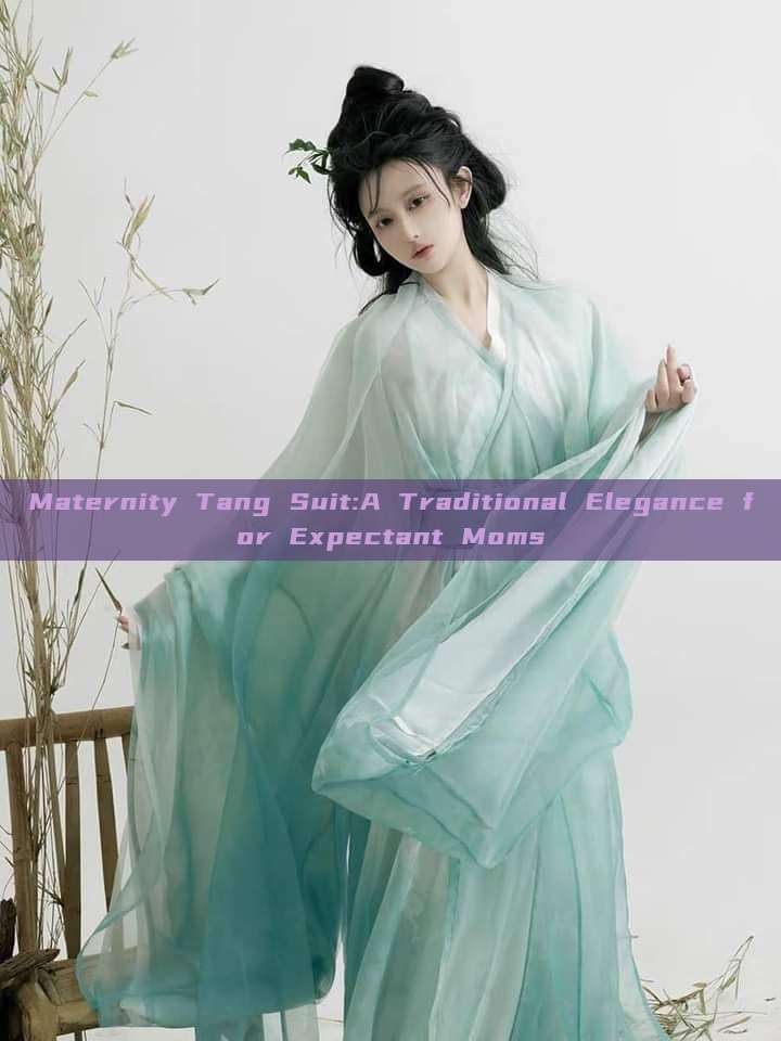 Maternity Tang Suit:A Traditional Elegance for Expectant Moms Maternity Tang Suit:A Traditional Elegance for Expectant Moms
