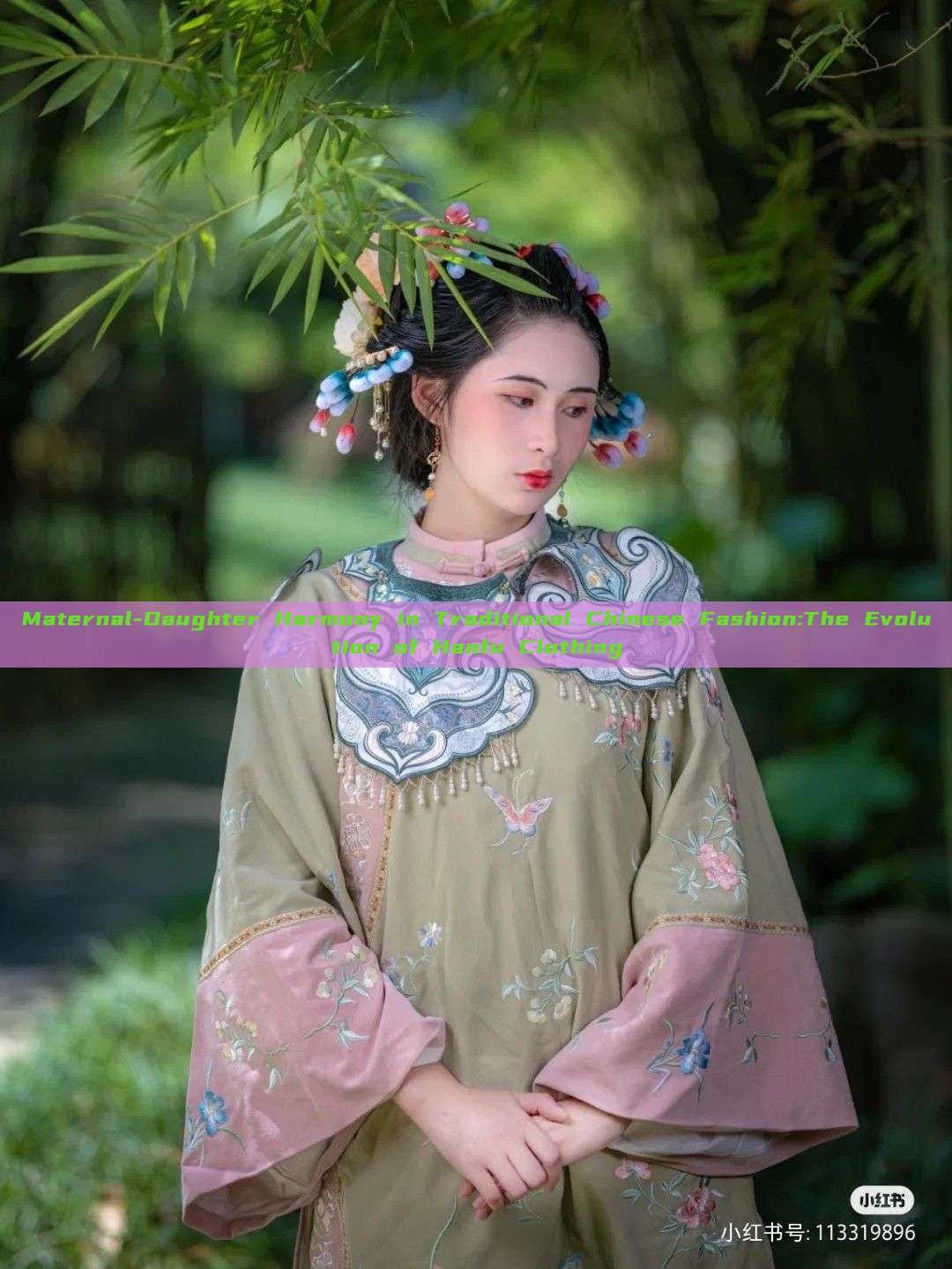 Maternal-Daughter Harmony in Traditional Chinese Fashion:The Evolution of Hanfu Clothing Maternal-Daughter Harmony in Traditional Chinese Fashion:The Evolution of Hanfu Clothing