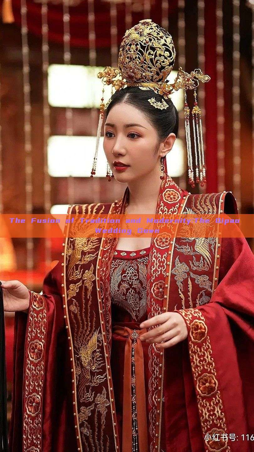 The Fusion of Tradition and Modernity:The Qipao Wedding Gown