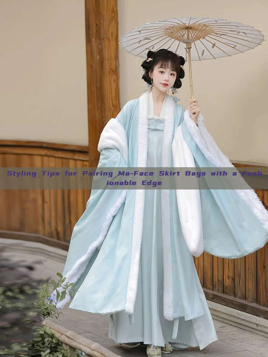 Styling Tips for Pairing Ma-Face Skirt Bags with a Fashionable Edge Styling Tips for Pairing Ma-Face Skirt Bags with a Fashionable Edge
