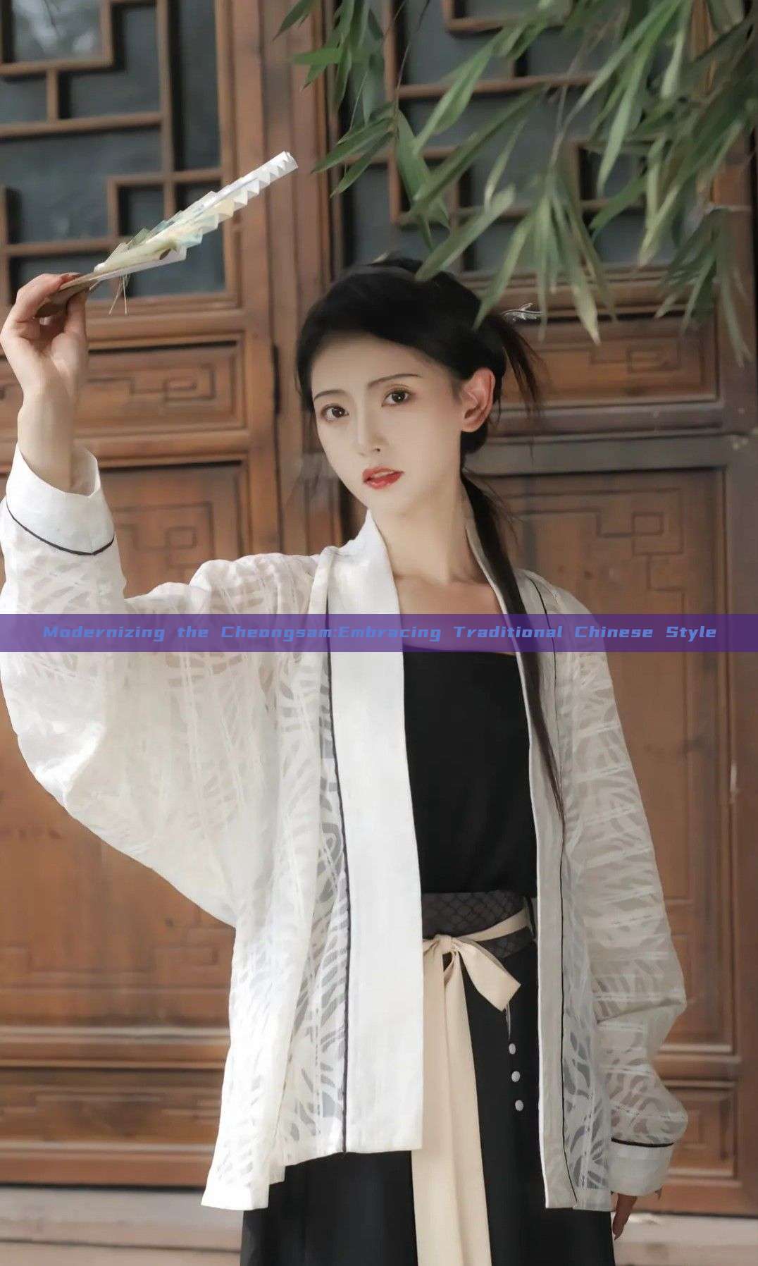 Modernizing the Cheongsam:Embracing Traditional Chinese Style