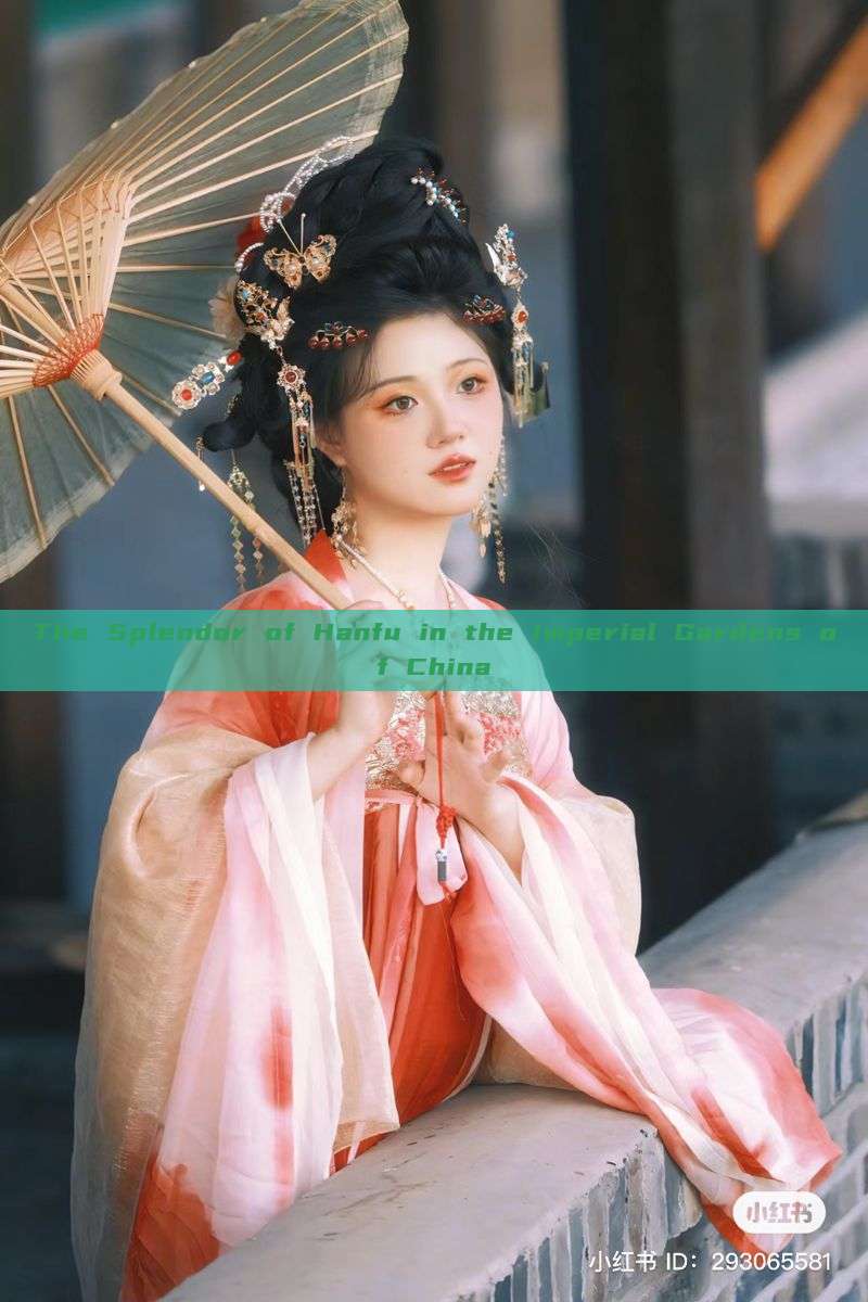 The Splendor of Hanfu in the Imperial Gardens of China The Splendor of Hanfu in the Imperial Gardens of China